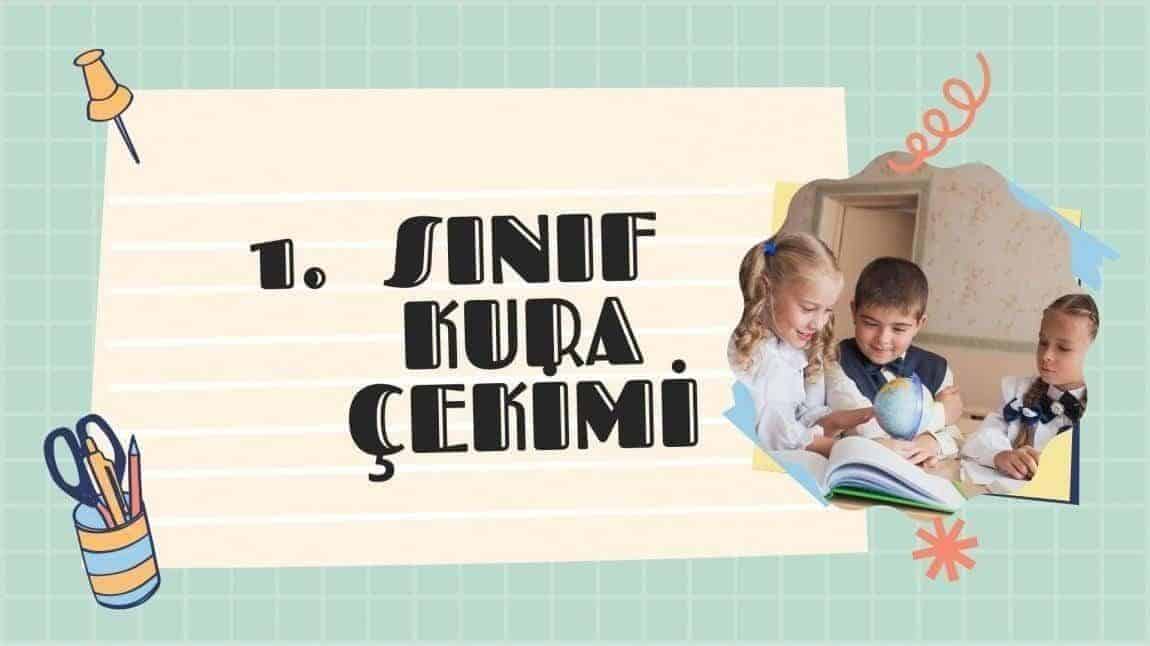 Anasınıfı ve 1. Sınıf Velilerimizin Dikkatine. 