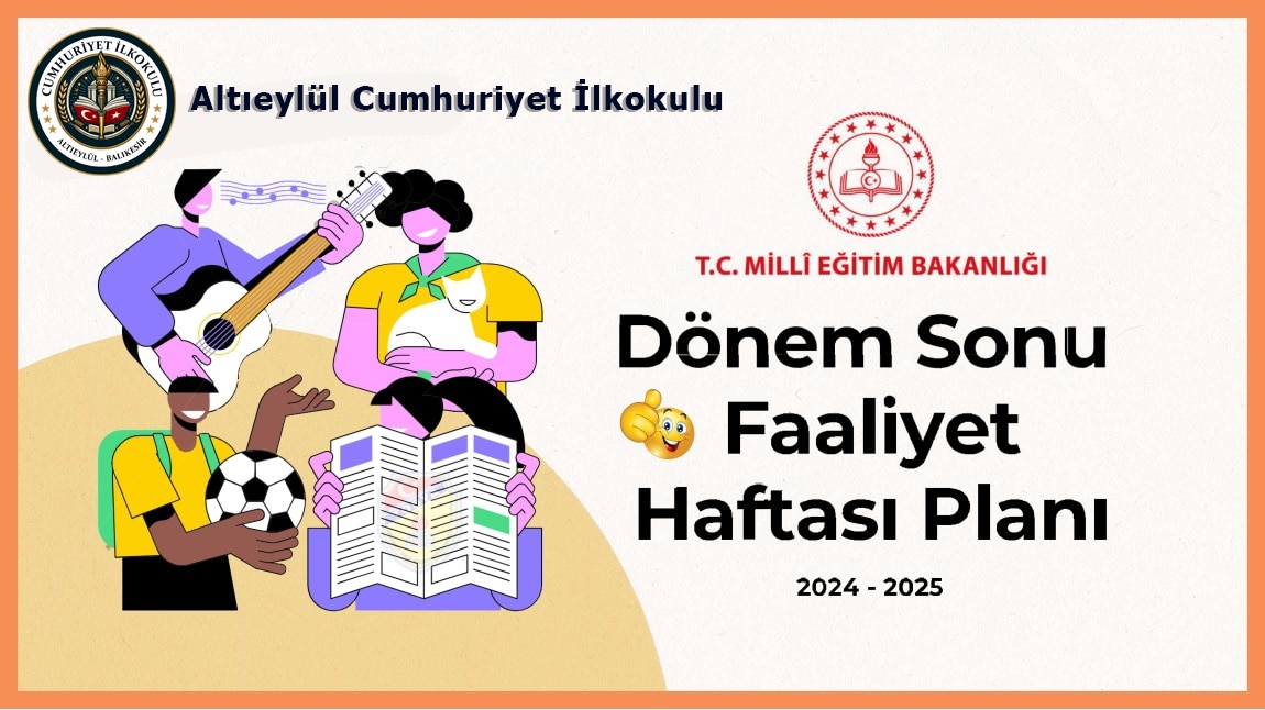 Dönem Sonu Faaliyet Haftası Programı